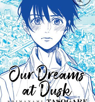 Our Dreams at Dusk: Shimanami Tasogare Vol. 1 Online Sale