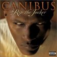 CANIBUS - RIP THE JACKER - FEATURING STO Online Hot Sale